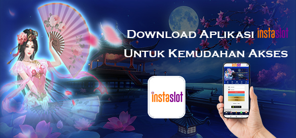 Download APK Instaslot Untuk Akses Tanpa Hambatan